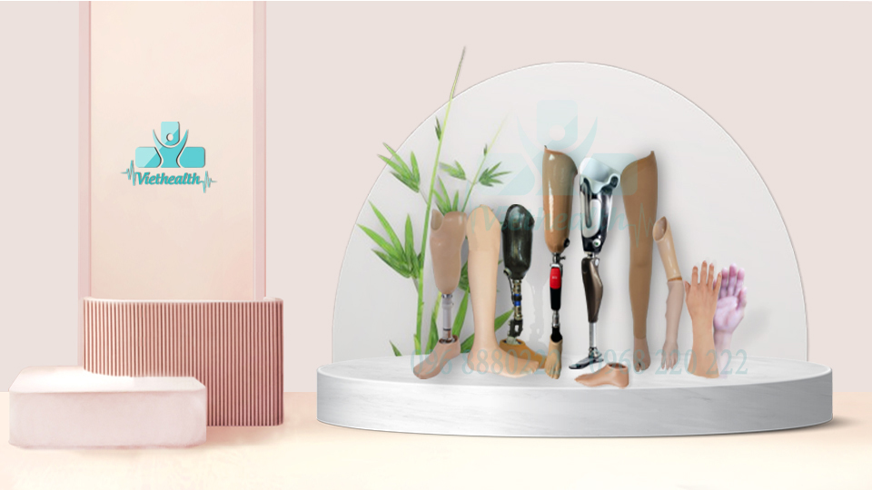 chân giả tay giả - chỉnh hình viethealth